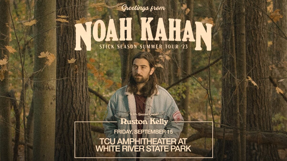 Noah Kahan The Stick Season Tour White River State Park